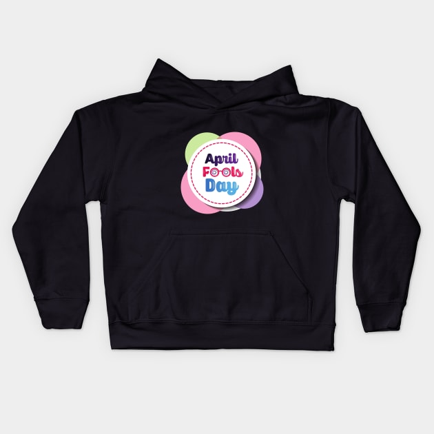 Happy April Fools Day Kids Hoodie by SHAIKY